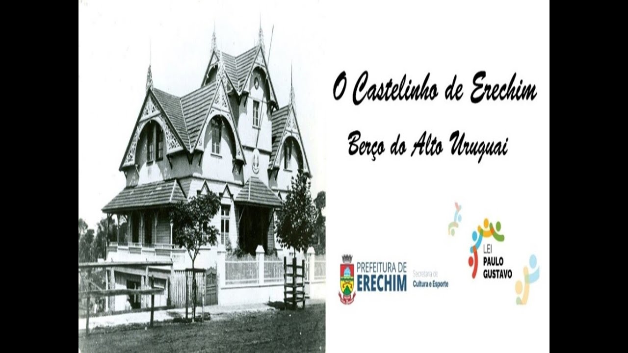 Documentário "Castelinho de Erechim - Berço do Alto Uruguai"