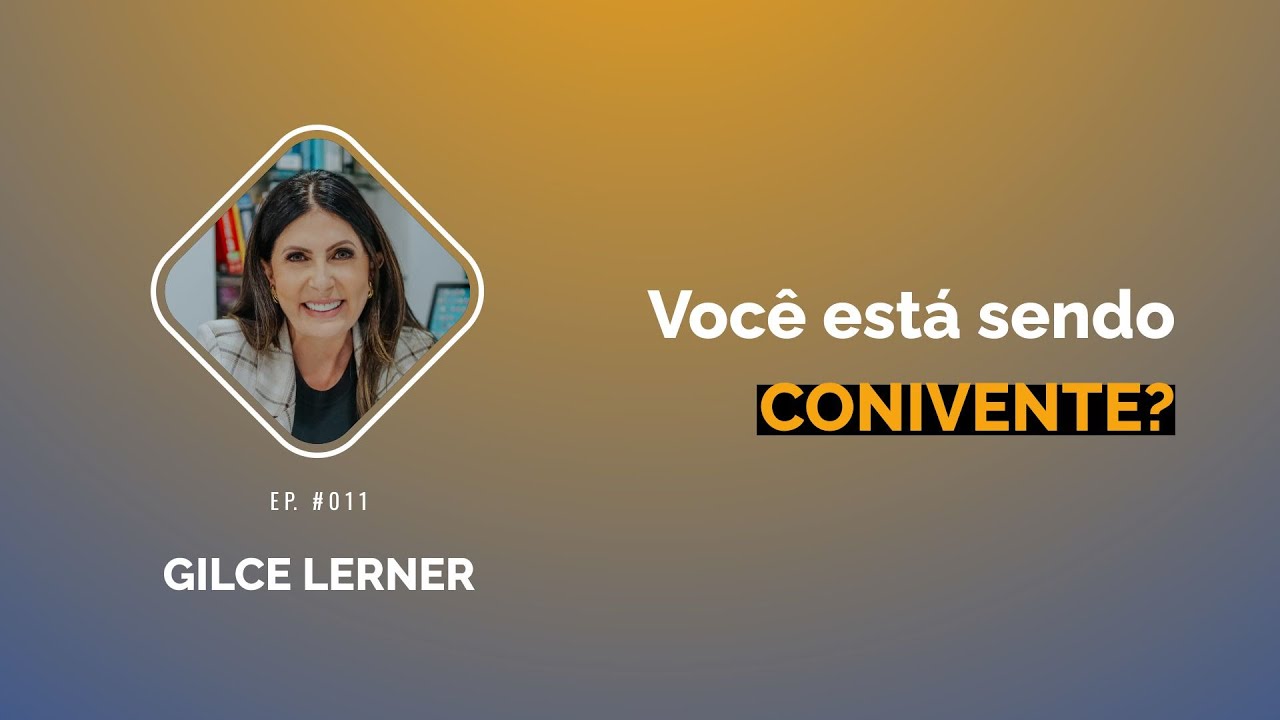 Thumbnail do episódio A NR-1 e os Desafios Reais nos Negócios, com Gilce Lerner