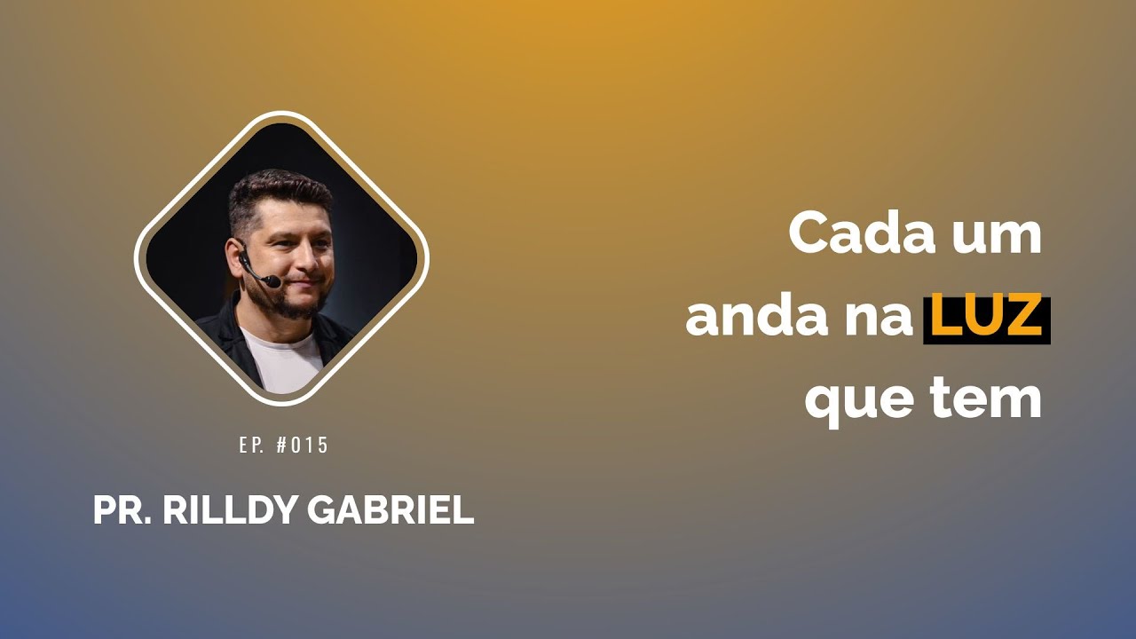 Thumbnail do episódio Empreendendo com fé e propósito, com o Pr. Rilldy Gabriel